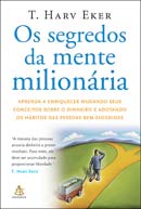 Os Segredos da Mente Milionária